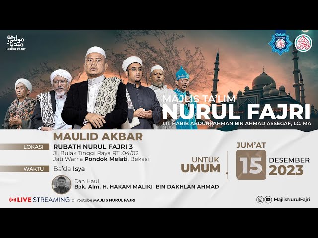 🔴 LIVE | MAULID AKBAR MAJLIS NURUL FAJRI | RUBATH NURUL FAJRI 3 | 15 DESEMBER 2023 class=