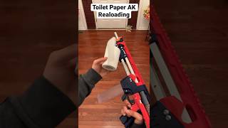 Toilet Paper AK Reload