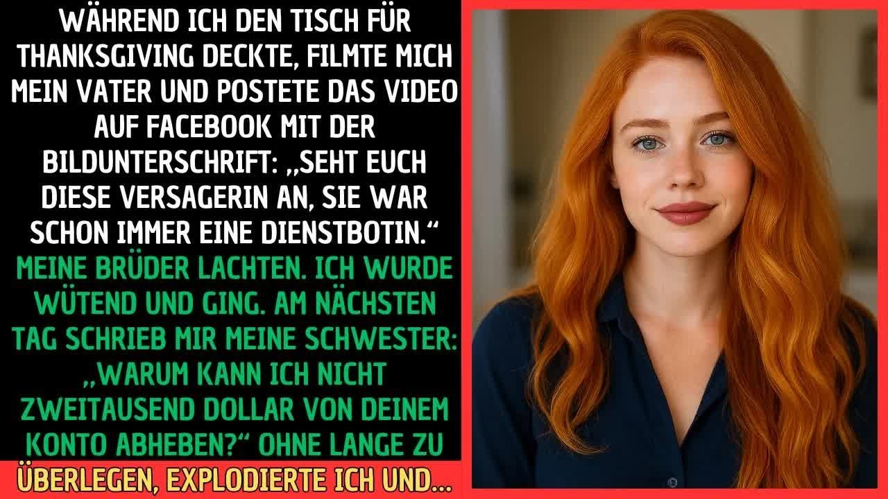 „Mein Vater filmte mich am Thanksgiving Tag, während ich den Tisch deckte“