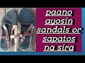 paano ayosin ang sandals//or sapatos