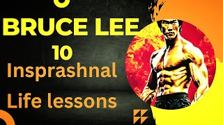 '10 Inspirational Life Lessons from Bruce Lee'