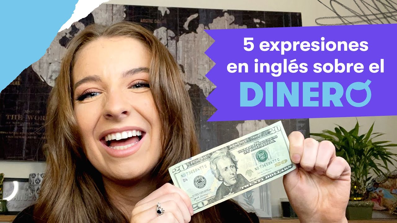 ¡5 expresiones relacionadas al “dinero” en inglés! 💰 - YouTube