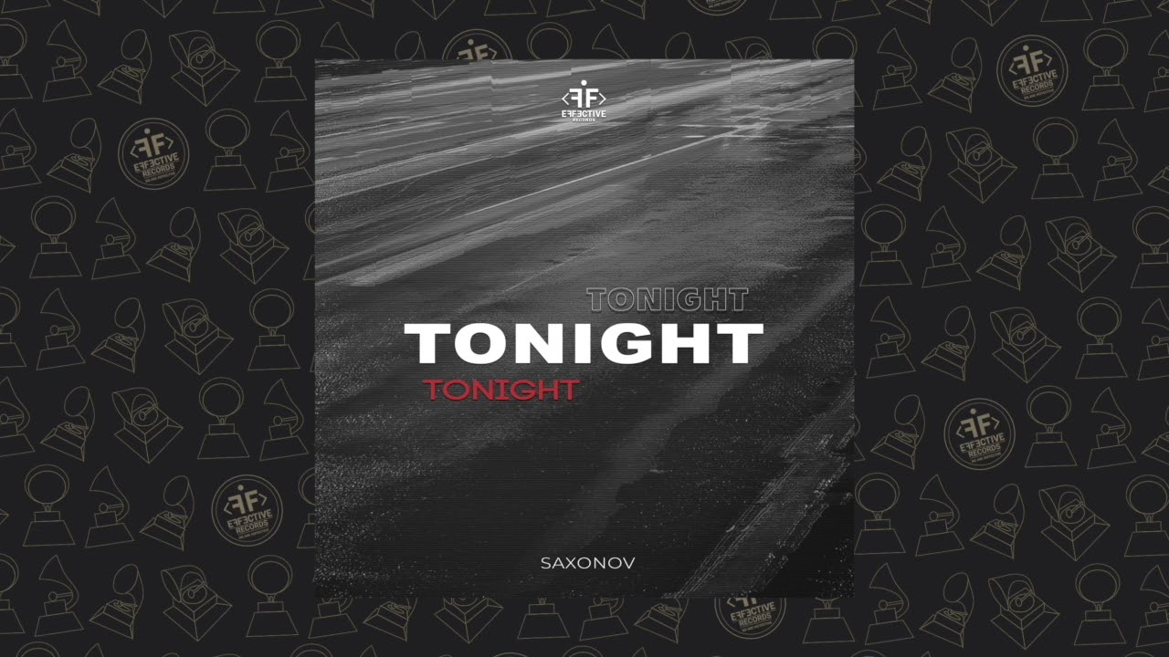 Watch Saxonov - Tonight on YouTube Watch Saxonov - Tonight on YouTube
