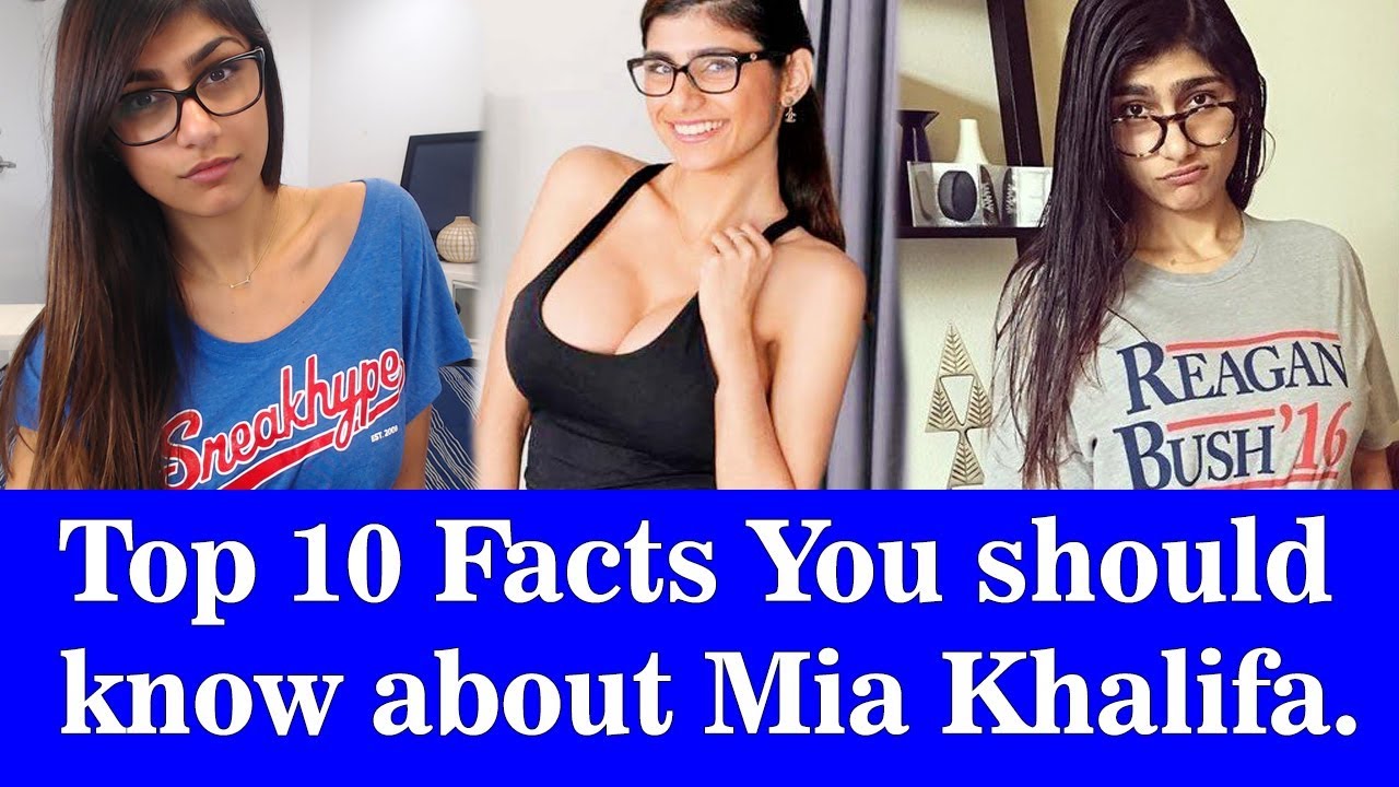 Top 10 facts you should know about Mia Khalifa in 2017 