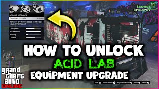 How To Unlock Acid Lab Equipment Upgrade | GTA Online Help Guide