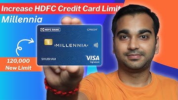 How to Increase HDFC Millennia Credit Card Limit