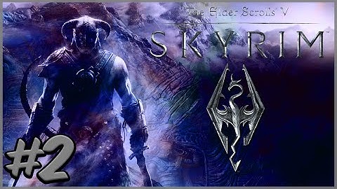 The Elder Scrolls V: Skyrim - Main Quest Walkthrough Part 2 - Before the storm