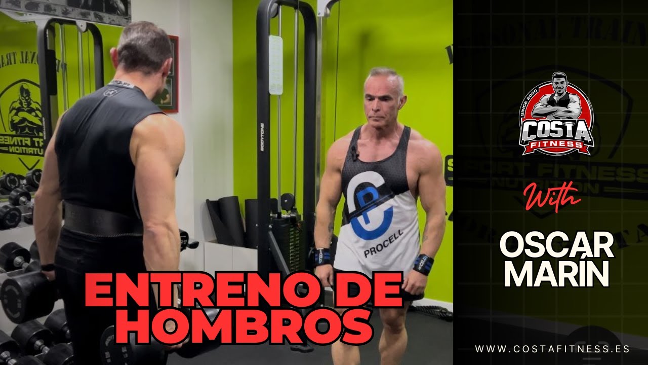 ENTRENO DE HOMBROS CON EL CULTURISTA OSCAR MARÍN