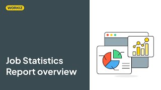 Job Statistics Report overview