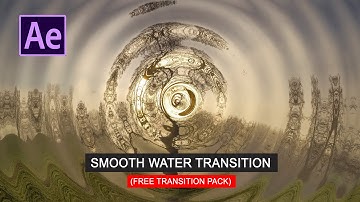 Smooth Water Transition for After Effects | Free 6 Water/ Ripple Transitions