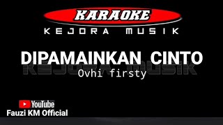 Ovhi firsty - DI PAMAINKAN CINTO [Karaoke//Lirik] Lagu Minang Terbaru 2021