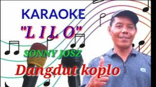 KARAOKE LILO SONNY JOSZ,TAKLILAKE YEN PANCEN UDU JODONE.ELENG BIEN DANGDUT KOPLO LANGAM JAWA,