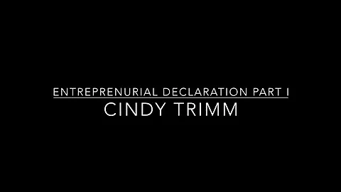 Entrepreneurial Declaration - Cindy Trimm Part I