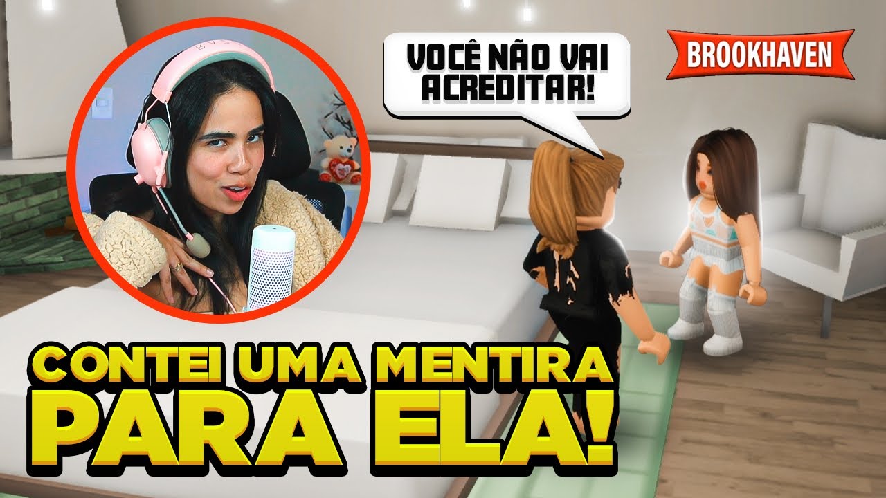 ENCONTREI A MENINA MAIS FOFOQUEIRA E ENGANEI ELA EM BROOKHAVEN