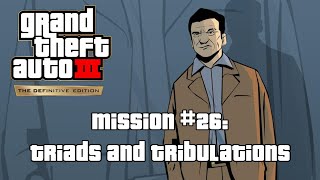 Gta 3 - The Definitive Edition - Mission Triads And Tribulations