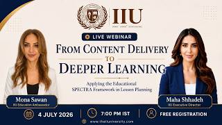From Content Delivery to Deeper Learning | SPECTRA Framework Webinar | Hosted by Maha Shhadeh