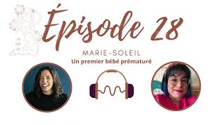 28-Marie Soleil: un premier bébé prématuré #maternité #naissance #grossesse #famille #maman