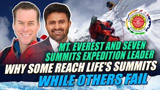 David Snow: Mt. Everest & Seven Summits Expedition, Why Some Reach Life's Summits While Others Fail