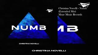 Christina Novelli - Numb (Extended Mix)