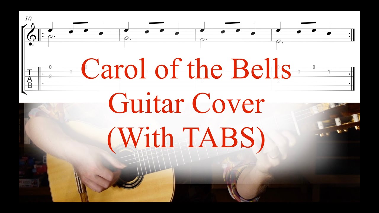 Carol of the Bells - Guitar Cover (with Tabs) - YouTube
