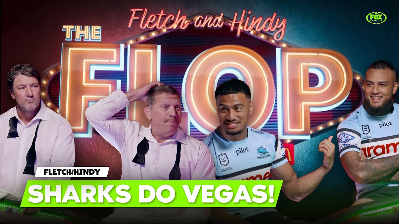 The Cronulla Sharks experience Vegas Fletch and Hindy style! | Fletch and Hindy | Fox League
