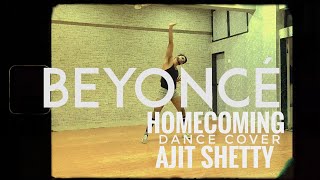 Homecoming - A Film By Beyonce (Welcome Intro) Part 1- Dance Cover By Ajit Shetty