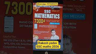 SSC Mathematics 7300+ Book 2026 | Rakesh Yadav Maths Book | SSC CGL CHSL GD CPO MTS Maths PYQ Book