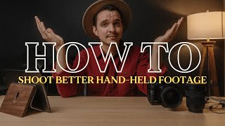 How To Shoot Better Hand-Held Videos - Wedding Videography Tips