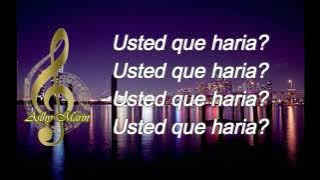 DIEGO VERDAGUER - Usted que haría (Letra)