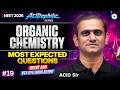 Most Expected Questions for NEET 2026 Organic Chemistry | ACiDophile Series | ACiD Sir (PART 19)