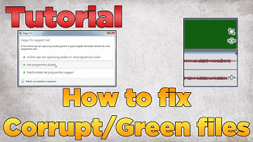 How to fix Corrupt/Green Files | Tutorial 2015 (Sony Vegas Pro)