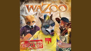 Video thumbnail of "Wazoo - La Yoyette"