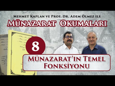 Münazarat’ın Temel Fonksiyonu | Münazarat Okumaları-8