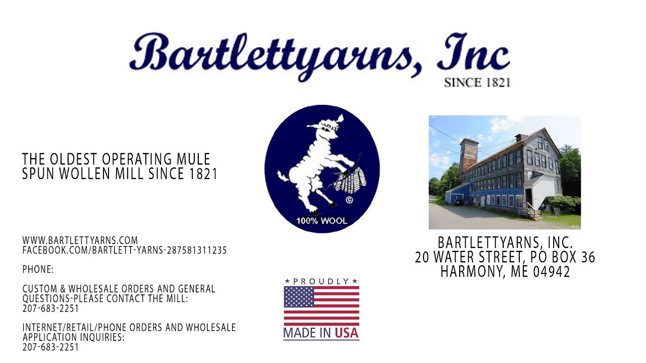 Bartlett Yarn Mill Harmony, Maine