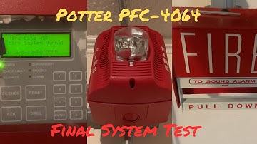 Potter PFC 4064 Final System Test