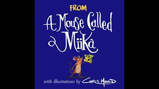 A Mouse Called Miika by Matt Haig