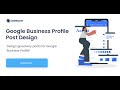 How to Design Google Business Profile Posts