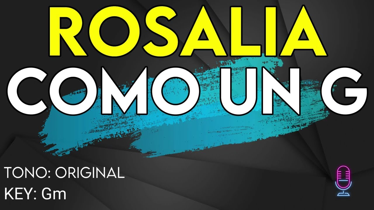 Rosalía - Como Un G - Karaoke Instrumental
