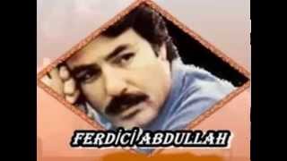 FERDİCİ ABDULLAH BU NASIL  DÜNYA