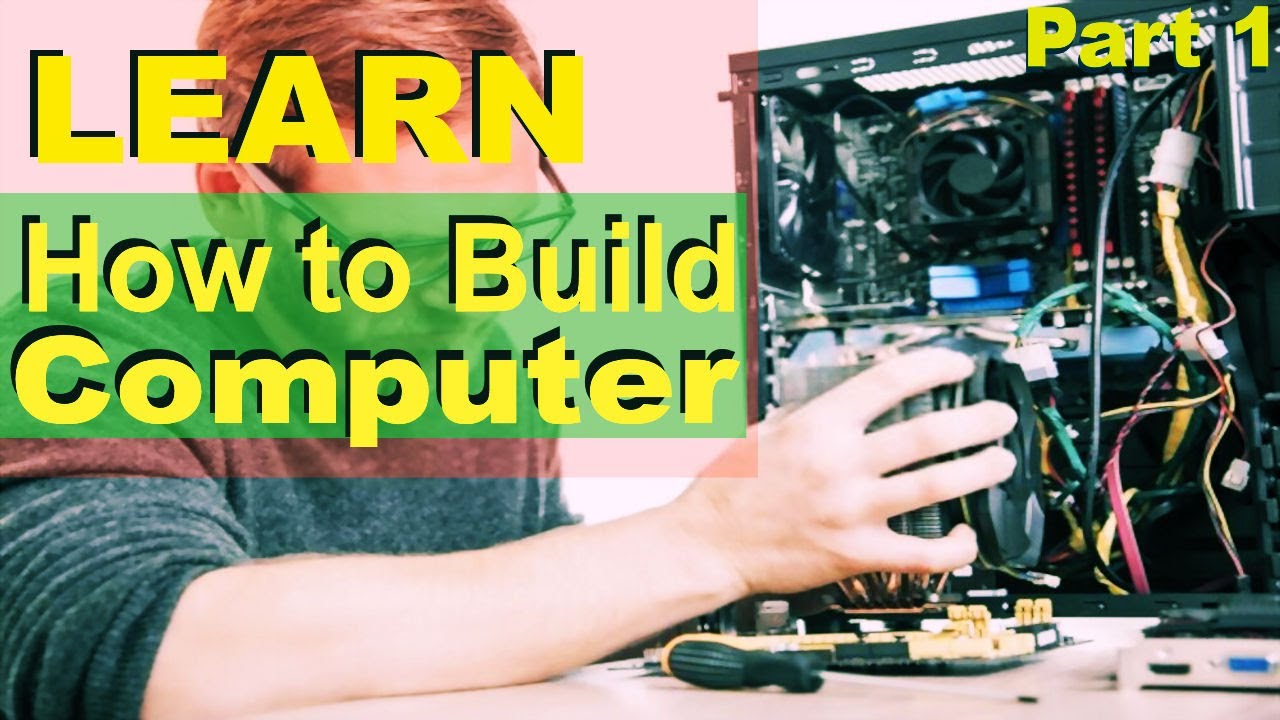 Building a Computer - Part 1 - YouTube