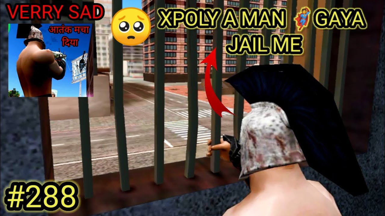 XPOLY A MAN🦸KI ENTRY JAIL SE HUI THO FIR आतंक मचा दिया | GAME ME 👆