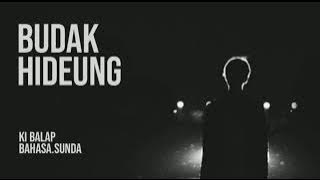 Ki Balap - Budak Hideung (Bahasa.Sunda)