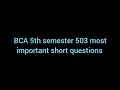 BCA 5th semester | 503 Network Technology most important short questions #bca #networktheory