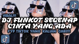 Download lagu DJ SEGENAP CINTA YANG ADA UNTUKMU SELAMA NAFASKU MASIH BERDESAH - FUNKOT SAMPAI AKHIR TIKTOK VIRAL