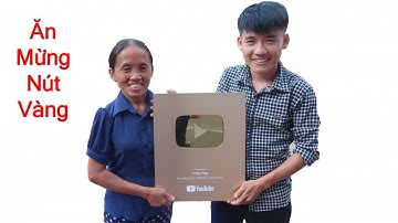 Hưng Vlog - Cùng Mẹ Bà Tân Vlog Ăn Mừng Nút Vàng Youtube