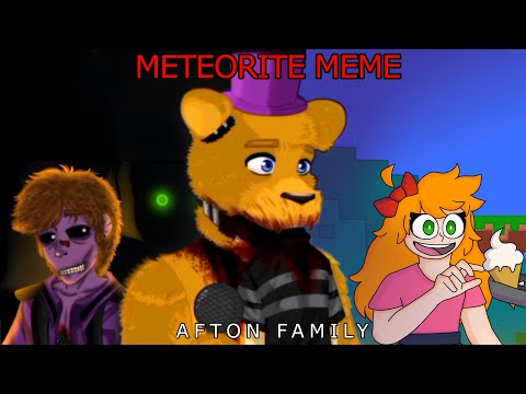 ✰METIORITE Animation Meme✰ FNaF [Afton Family] Collab With 《_Ranix_Art_》 (Read Desc)