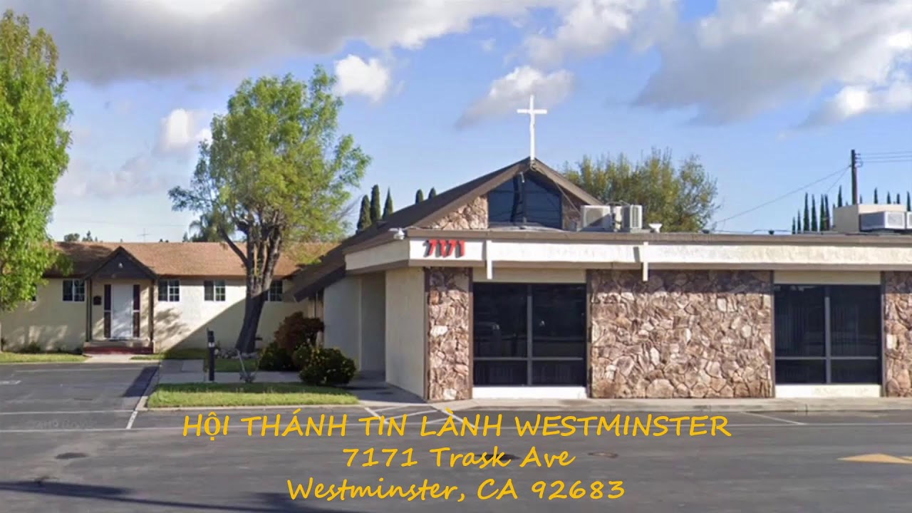 CẦU NGUYỆN SÁNG THỨ BẢY - MAR 2, 2024 ONLINE SERVICE - Hội Thánh Tin Lành Westminster