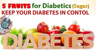 5 best fruits for diabetics | low-sugar fruits for diabetics | sugar free fruits for diabetics