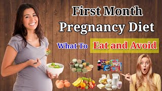 First Month Pregnancy Diet - Foods To Eat and Avoid screenshot 1