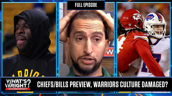 Chiefs/Bills preview, Warriors Culture Damaged & W...
